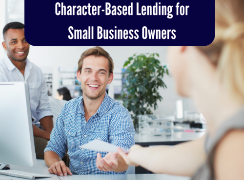 The Advantages of Character-Based Lending for Small Business Owners