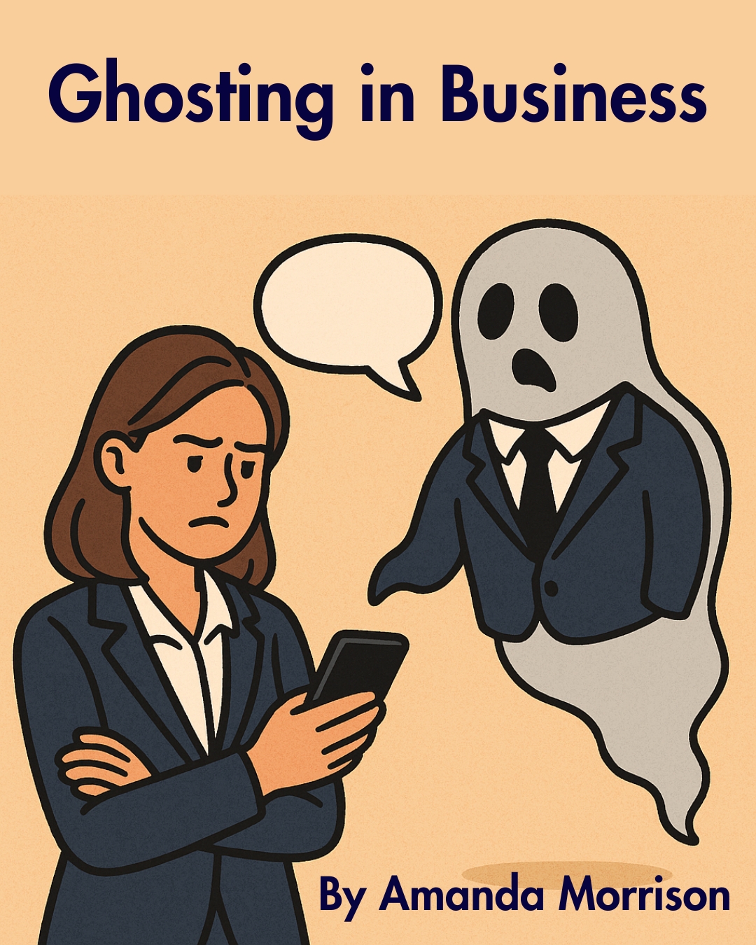Ghosting in Business: How to Stay Classy When You’re Left on Read