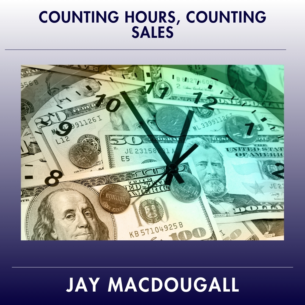 Counting Hours, Counting Sales
