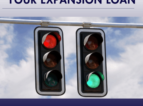 Get The Green Light On Your Expansion Loan