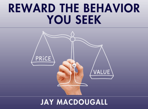 Reward The Behavior You Seek